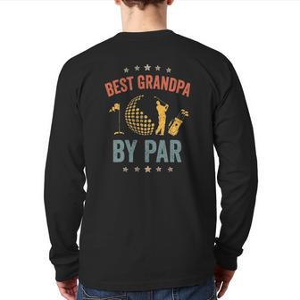 Mens Vintage Best Grandpa By Par Father's Day Golf Back Print Long Sleeve T-shirt | Mazezy