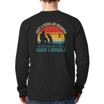 Mens Vintage Fishing Regular Grandpa Trying Not To Raise Liberals Back Print Long Sleeve T-shirt | Mazezy