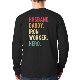 Mens Vintage Husband Daddy Iron Worker Hero Fathers Day Back Print Long Sleeve T-shirt | Mazezy