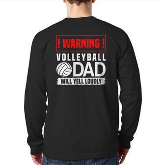 Mens Volleyball Graphic Warning Dad Will Yell Loudly Back Print Long Sleeve T-shirt | Mazezy