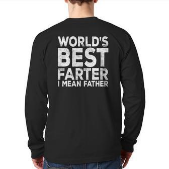 Mens World's Best Farter I Mean Father Fathers Day Back Print Long Sleeve T-shirt | Mazezy