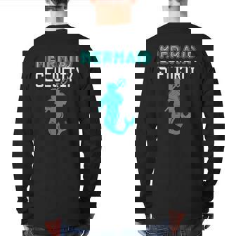 Merdad Mermaid Security Mermaid Dad Back Print Long Sleeve T-shirt | Mazezy