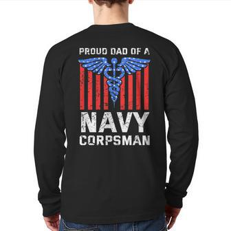 Military Dad Soldier Father Proud Dad Of A Navy Corpsman Dad Back Print Long Sleeve T-shirt | Mazezy