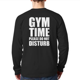 Motivating Gym Time Do Not Disturb Back Print Long Sleeve T-shirt | Mazezy
