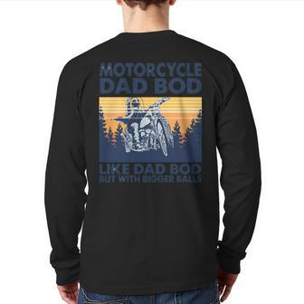 Motorcycle Dad Bod Like Dad Bod But With Bigger Balls Vintage Retro Back Print Long Sleeve T-shirt | Mazezy
