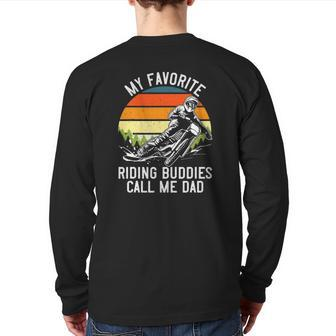 Motorcycle Dad Dirt Bike Motocross Riding Buddies Back Print Long Sleeve T-shirt | Mazezy