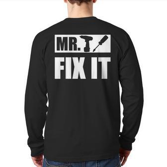 Mr Fix It T Shirt Fathers Day For Dad From Son Back Print Long Sleeve T-shirt | Mazezy