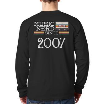 Music Nerd Since 2007 13Th Birthday Music Lover Musical Back Print Long Sleeve T-shirt - Monsterry