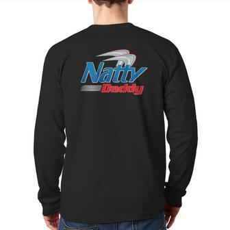 Natty Daddy On Back Father's Day Back Print Long Sleeve T-shirt | Mazezy
