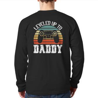 New Dad Fathers Day Leveled Up To Daddy Back Print Long Sleeve T-shirt | Mazezy