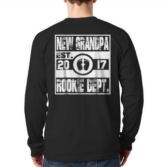New Grandpa Est 2017 Rookie Dept Back Print Long Sleeve T-shirt | Mazezy