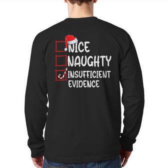 Nice Naughty Insufficient Evidence Christmas List Santa Back Print Long Sleeve T-shirt - Monsterry CA