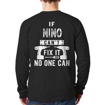 If Nino Can't Fix It No One Can Mexican Spanish Godfather Back Print Long Sleeve T-shirt - Monsterry