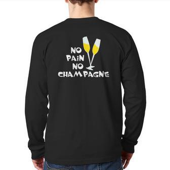 No Pain No Champagne Workout Gym Back Print Long Sleeve T-shirt | Mazezy