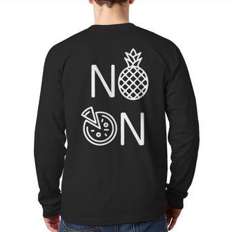 No Pineapple On Pizza Food Lover Pizza Back Print Long Sleeve T-shirt - Monsterry