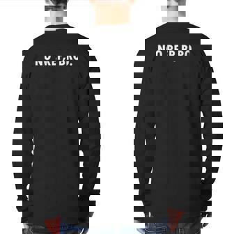 No Rep Bro Cross Training Back Print Long Sleeve T-shirt | Mazezy