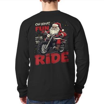 Oh What Fun It Is To Ride Biker Santa On A Motorcycle Back Print Long Sleeve T-shirt - Monsterry