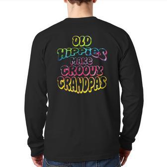 Old Hippies Make Groovy Grandpas Grandparents Day Back Print Long Sleeve T-shirt | Mazezy