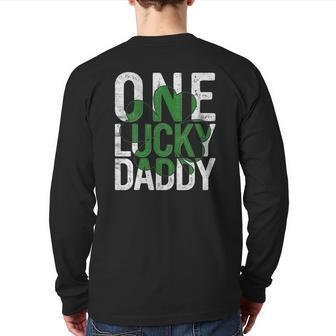 One Lucky Daddy Irish Father Dad St Patrick's Day Papa Back Print Long Sleeve T-shirt | Mazezy