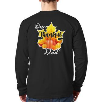 One Thankful Dad Thanksgiving Fall Maple Leaves Father Back Print Long Sleeve T-shirt | Mazezy