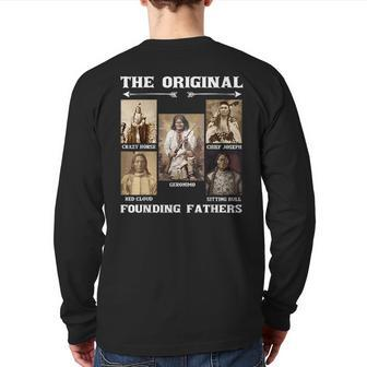 The Original Founding Fathers Native American Back Print Long Sleeve T-shirt | Mazezy