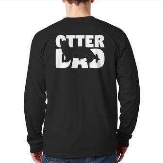 Otter Dad Otter Lover For Father Pet Animal Back Print Long Sleeve T-shirt | Mazezy
