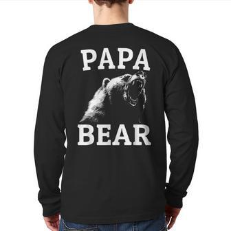Papa Bear Great For Dad Father Grandpa Back Print Long Sleeve T-shirt | Mazezy
