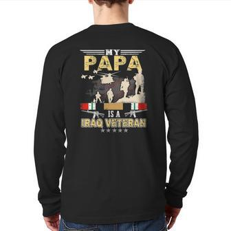 My Papa Is A Iraq Veteran Proud Us Veteran Fathers Day Back Print Long Sleeve T-shirt | Mazezy