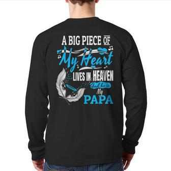 My Papa Lives In Heaven Memorial Day Papa Dad Grandpa Back Print Long Sleeve T-shirt | Mazezy