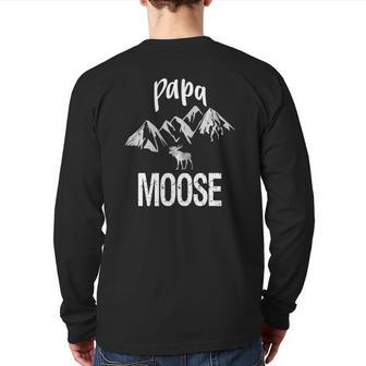 Papa Moose Moose Dad Woodland Animal Lover Tee Back Print Long Sleeve T-shirt | Mazezy