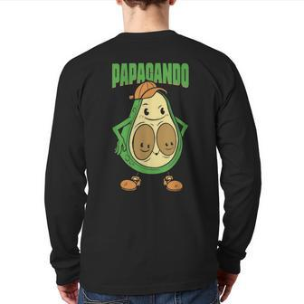 Papacado Vegan Dad Father’S Day Fruit Avocado Lovers Daddy V2 Back Print Long Sleeve T-shirt | Mazezy