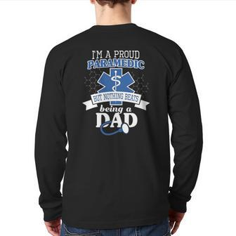 Paramedic And Proud Dad Cool For Daddy Emt Father Back Print Long Sleeve T-shirt | Mazezy