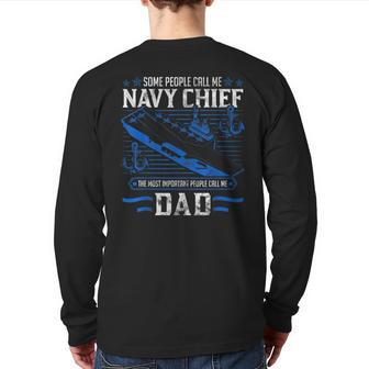 Some People Call Me Navy Chief Dad Back Print Long Sleeve T-shirt | Mazezy