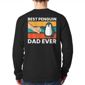 Pet Penguin Best Penguin Dad Ever Back Print Long Sleeve T-shirt | Mazezy