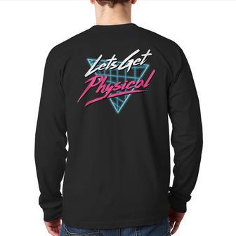 Lets Get Physical Workout Gym Totally Rad Retro 80'S Back Print Long Sleeve T-shirt - Monsterry UK