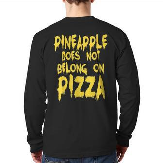 Pineapple Does Not Belong On Pizza T Back Print Long Sleeve T-shirt - Monsterry