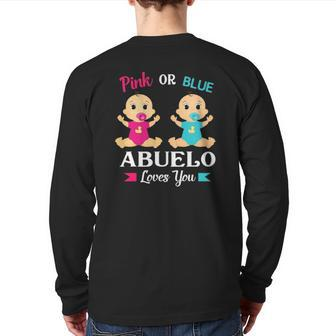 Pink Or Blue Abuelo Loves You Grandpa Grandfather Back Print Long Sleeve T-shirt | Mazezy CA