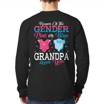 Pink Or Blue Grandpa Keeper Of The Gender Grandpa Loves You Back Print Long Sleeve T-shirt | Mazezy