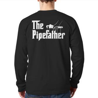 The Pipefather Plumber For Dad Back Print Long Sleeve T-shirt | Mazezy