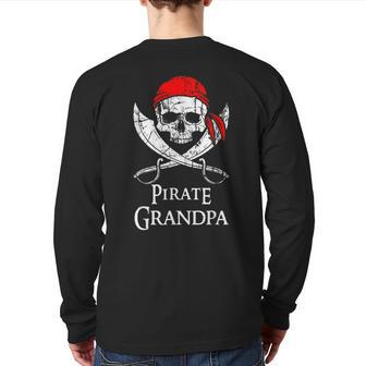 Pirate Grandpa Skull And Crossbones Flag Grandpa Back Print Long Sleeve T-shirt | Mazezy