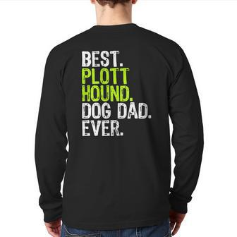 Plott Hound Dog Dad Father's Day Dog Lovers Back Print Long Sleeve T-shirt | Mazezy