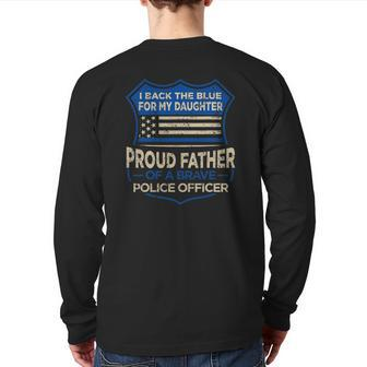 Police Officer I Back The Blue For My Daughter Proud Father Back Print Long Sleeve T-shirt | Mazezy