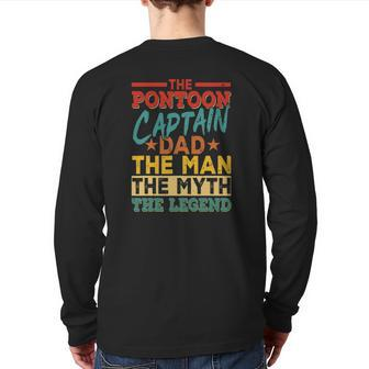 The Pontoon Captain Dad The Man Myth Happy Father's Day Back Print Long Sleeve T-shirt | Mazezy