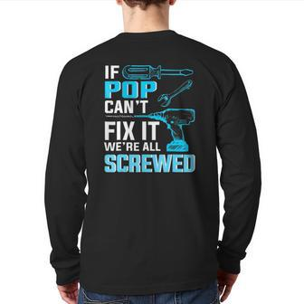 If Pop Can't Fix It We're All Screwed Back Print Long Sleeve T-shirt | Mazezy