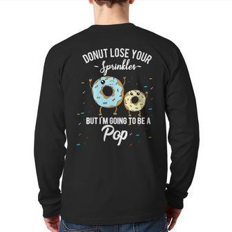Pop Grandfather Pregnancy Baby Announcement Father Dad Donut Back Print Long Sleeve T-shirt | Mazezy