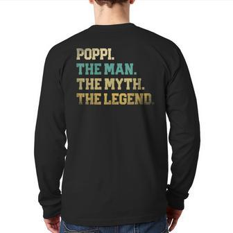 Poppi The Man Myth Legend Father's Day Grandpa Top Best Back Print Long Sleeve T-shirt | Mazezy