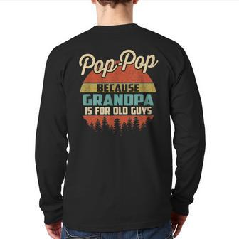 Poppop Definition Because Grandpa Is For Old Guys Back Print Long Sleeve T-shirt | Mazezy
