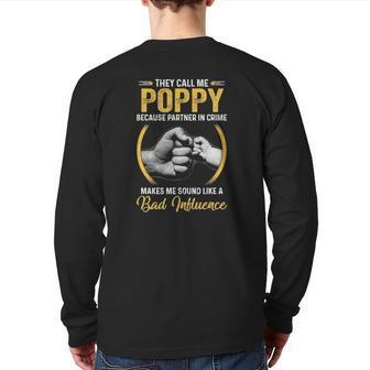 Poppy For Men Fathers Day They Call Me Poppy Back Print Long Sleeve T-shirt | Mazezy