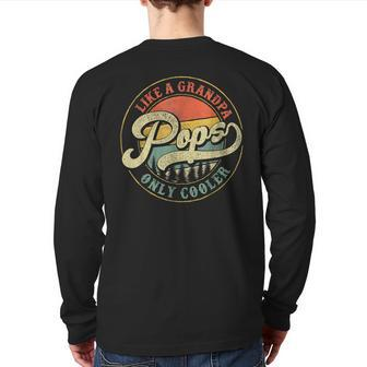 Pops Like A Grandpa Only Cooler Vintage Fathers Day Pops Dad Back Print Long Sleeve T-shirt | Mazezy