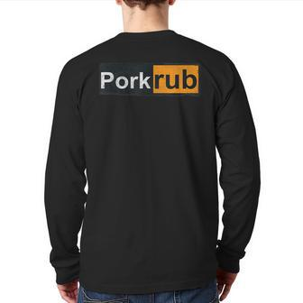 Pork Rub Griller Dad Grillmaster Barbeque Smoker Back Print Long Sleeve T-shirt | Mazezy